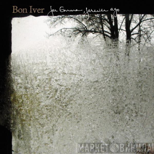 Bon Iver - For Emma, Forever Ago
