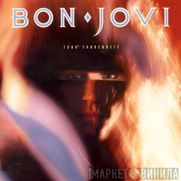  Bon Jovi  - 7800° Fahrenheit