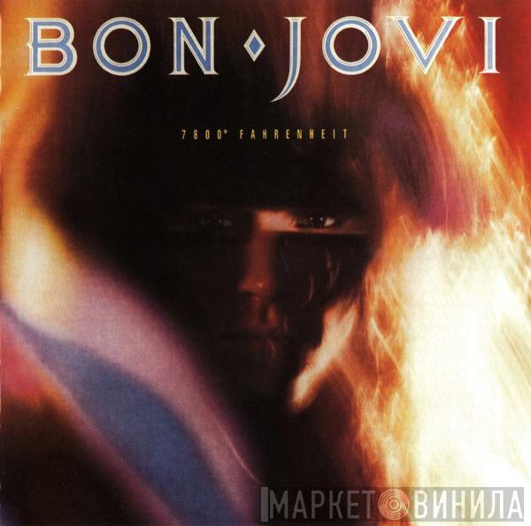  Bon Jovi  - 7800° Fahrenheit
