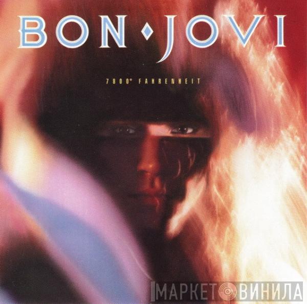  Bon Jovi  - 7800° Fahrenheit