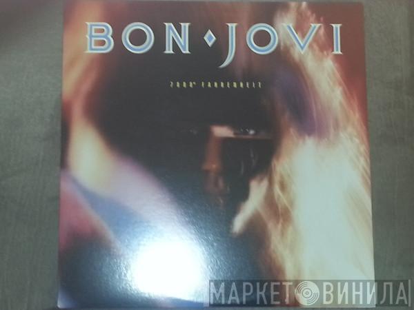  Bon Jovi  - 7800° Fahrenheit