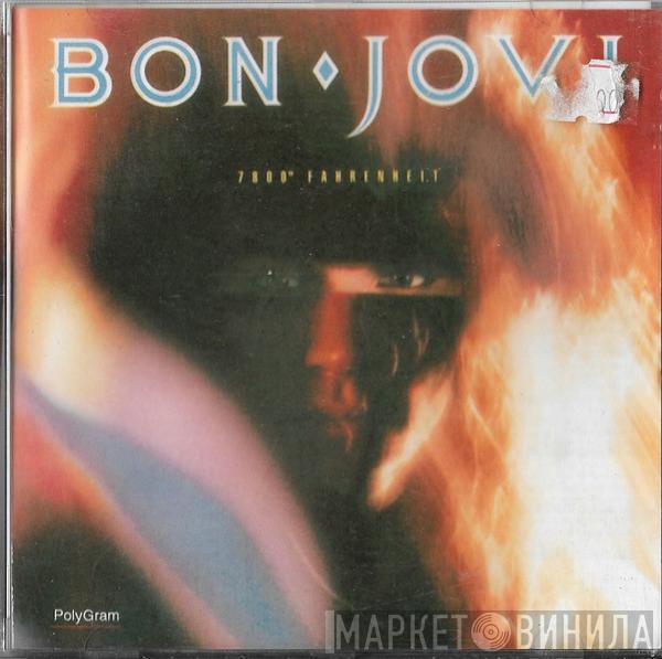 Bon Jovi  - 7800° Fahrenheit