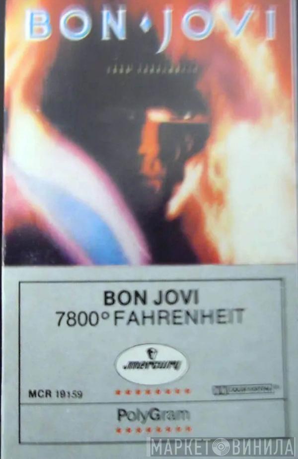  Bon Jovi  - 7800° Fahrenheit