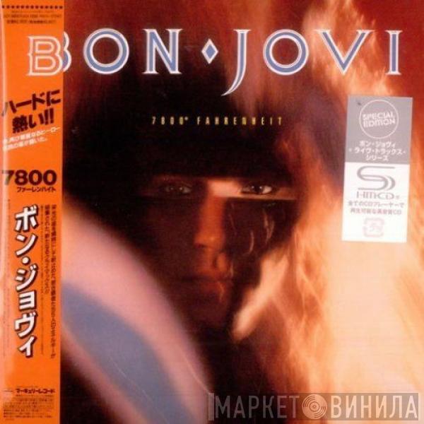  Bon Jovi  - 7800° Fahrenheit