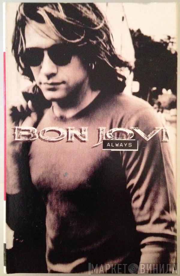  Bon Jovi  - Always