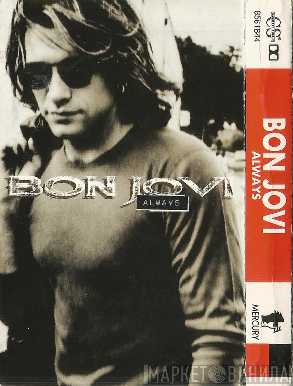  Bon Jovi  - Always
