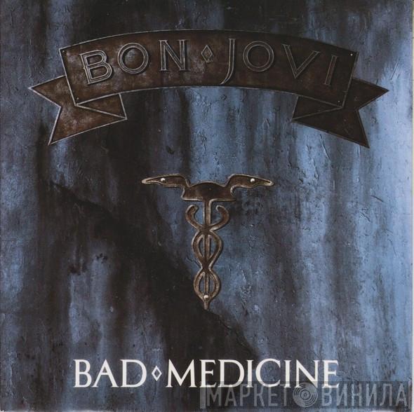 Bon Jovi - Bad Medicine