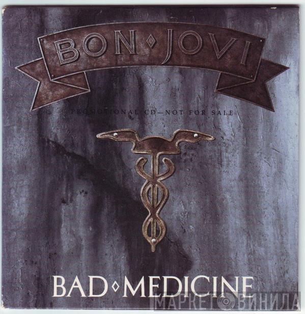 Bon Jovi - Bad Medicine