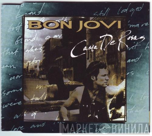  Bon Jovi  - Cama De Rosas