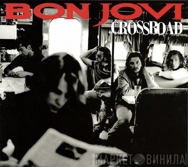  Bon Jovi  - Cross Road