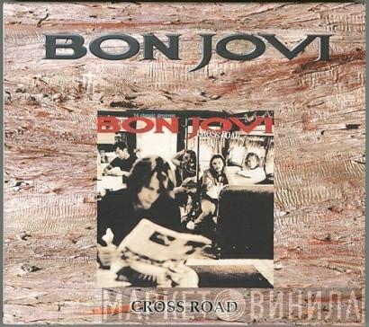  Bon Jovi  - Cross Road