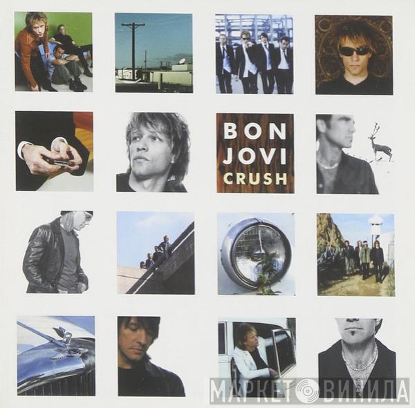 Bon Jovi  - Crush