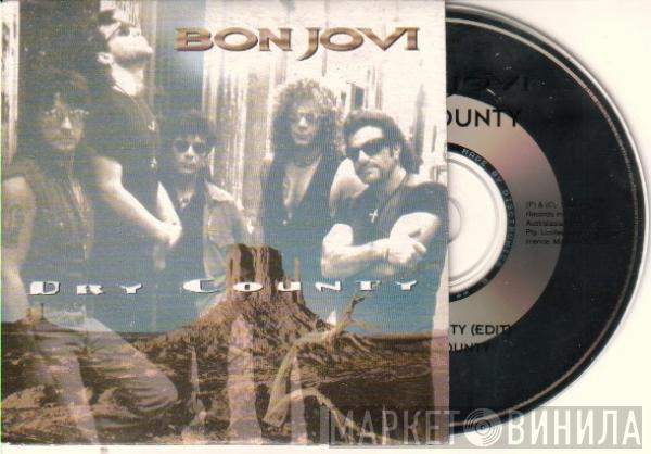 Bon Jovi  - Dry County