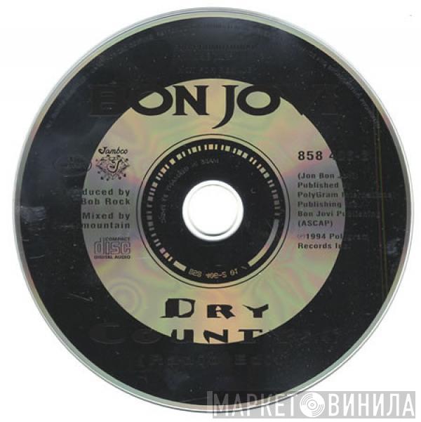  Bon Jovi  - Dry County