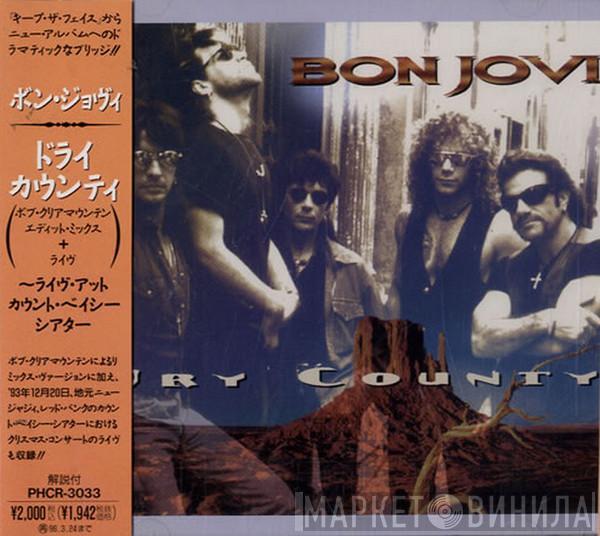  Bon Jovi  - Dry County
