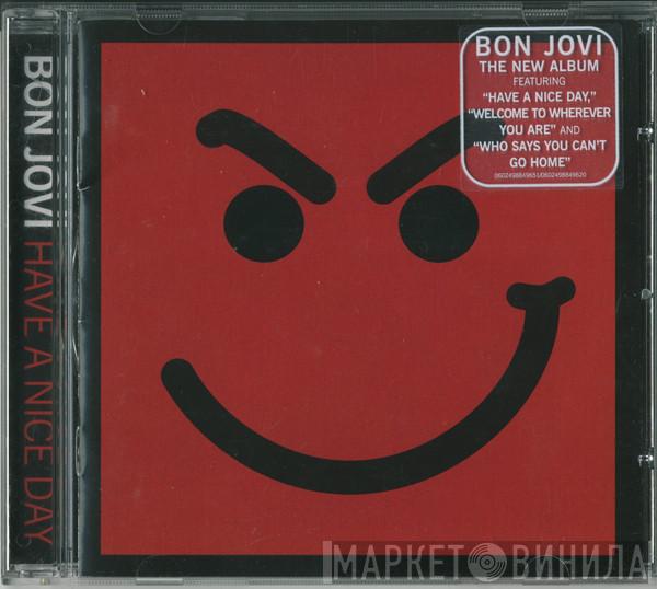 Bon Jovi  - Have A Nice Day