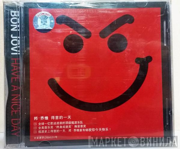  Bon Jovi  - Have A Nice Day