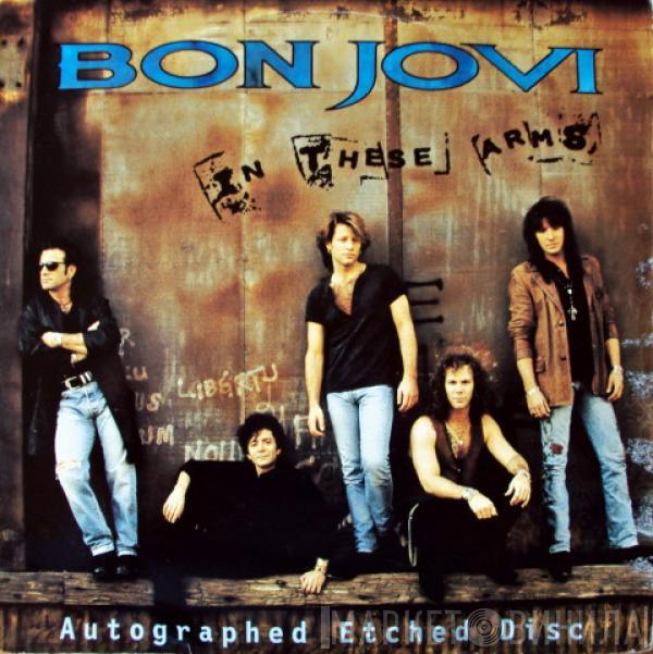 Bon Jovi - In These Arms