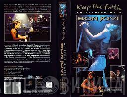 Bon Jovi - Keep The Faith - An Evening With Bon Jovi