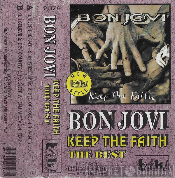  Bon Jovi  - Keep The Faith The Best