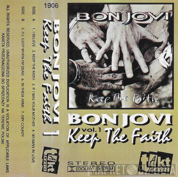 Bon Jovi  - Keep The Faith Vol. 1