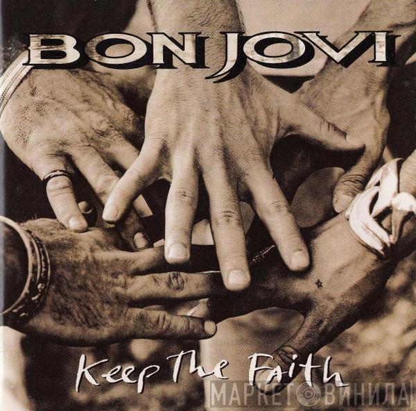 Bon Jovi - Keep The Faith