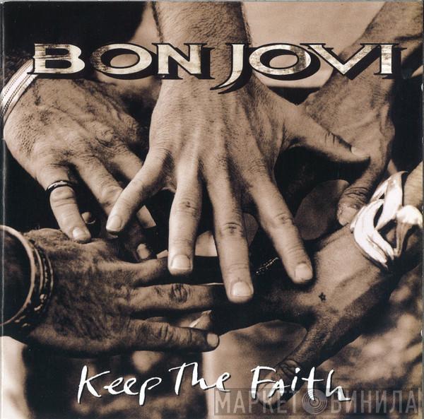  Bon Jovi  - Keep The Faith