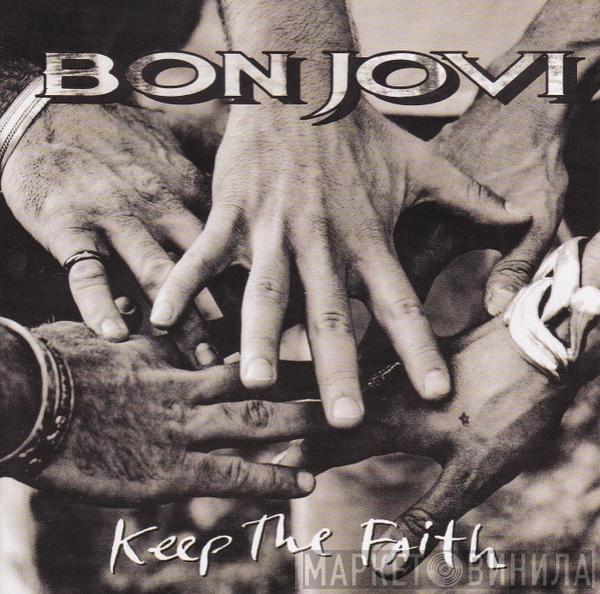  Bon Jovi  - Keep The Faith