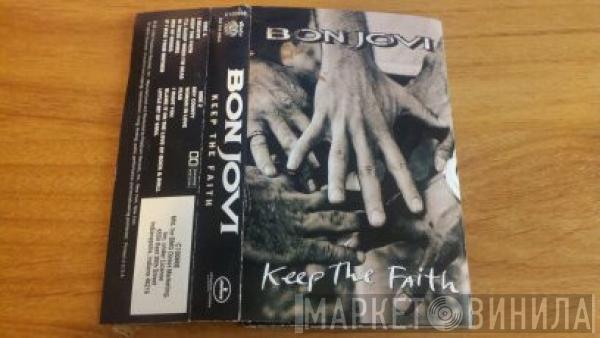  Bon Jovi  - Keep The Faith