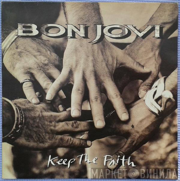  Bon Jovi  - Keep The Faith