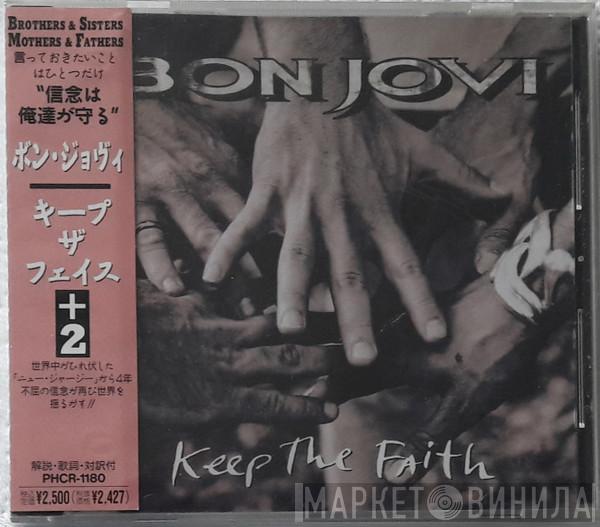  Bon Jovi  - Keep The Faith