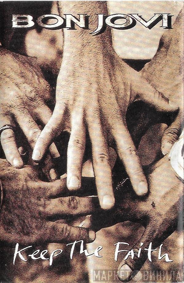  Bon Jovi  - Keep The Faith