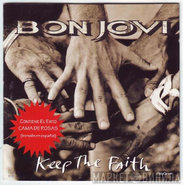  Bon Jovi  - Keep The Faith