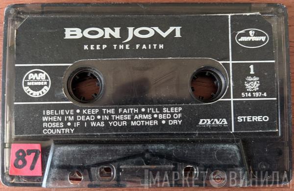  Bon Jovi  - Keep The Faith