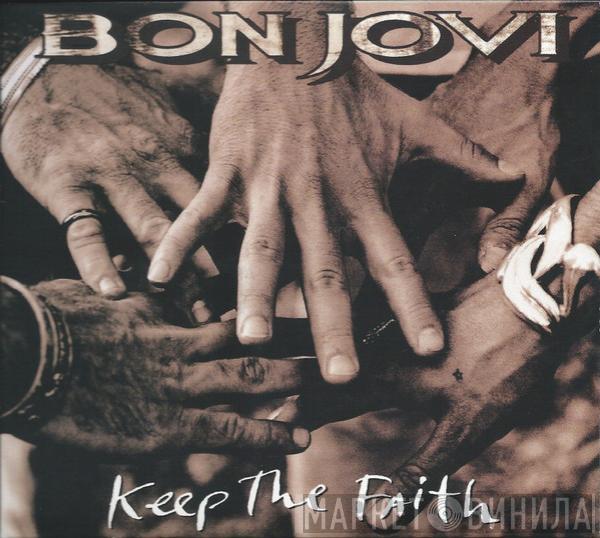  Bon Jovi  - Keep The Faith
