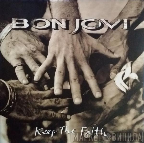  Bon Jovi  - Keep The Faith