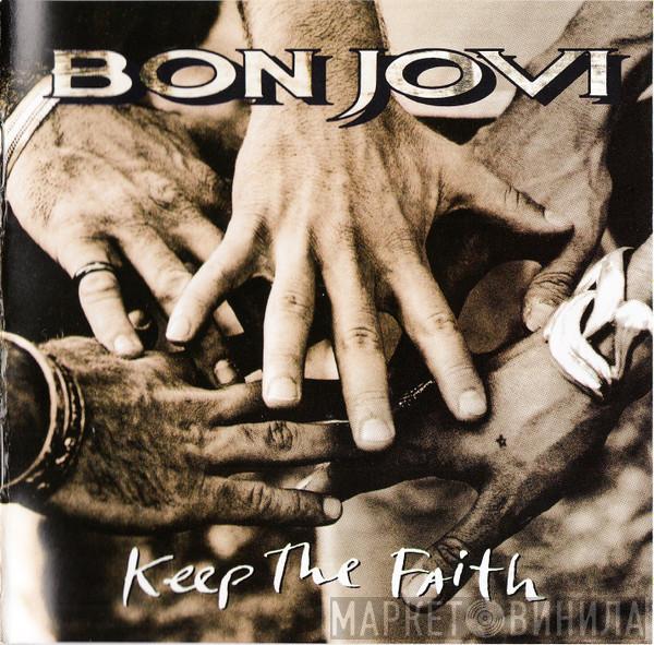 Bon Jovi  - Keep The Faith