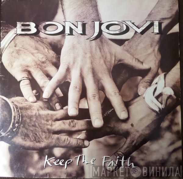  Bon Jovi  - Keep The Faith