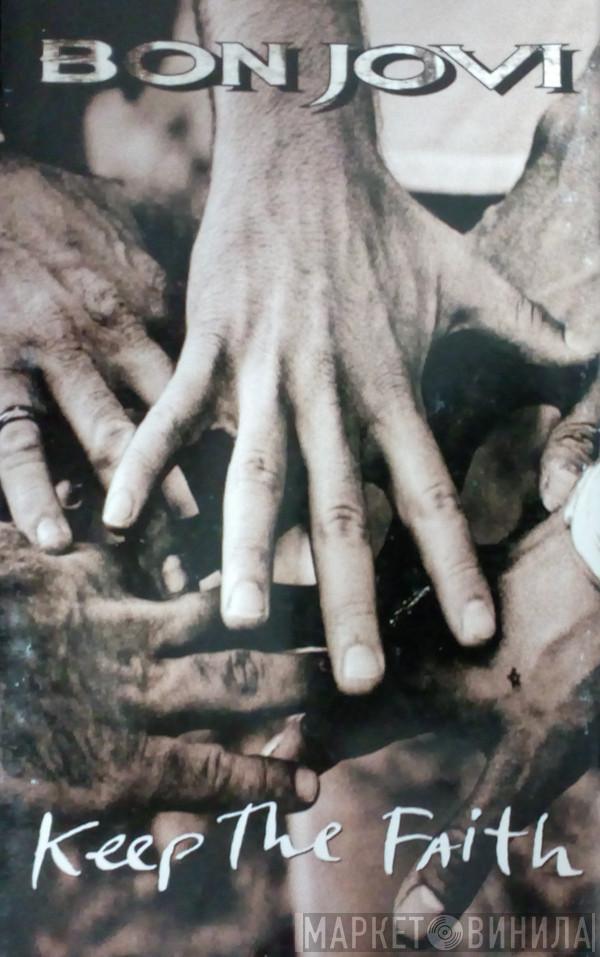  Bon Jovi  - Keep The Faith