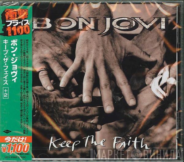  Bon Jovi  - Keep The Faith