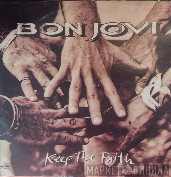 Bon Jovi  - Keep The Faith