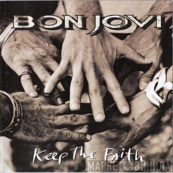  Bon Jovi  - Keep The Faith