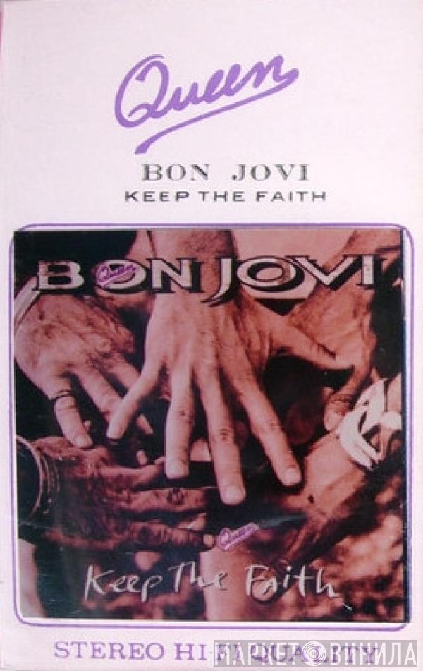 Bon Jovi  - Keep The Faith