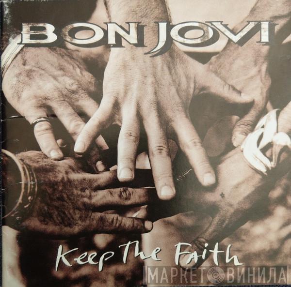  Bon Jovi  - Keep The Faith
