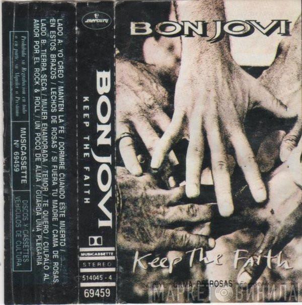  Bon Jovi  - Keep The Faith