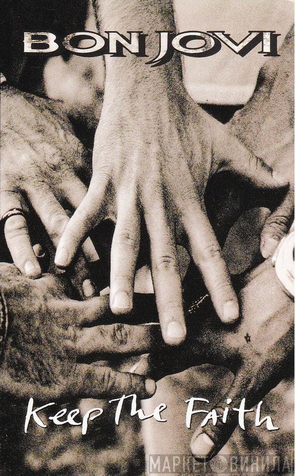  Bon Jovi  - Keep The Faith