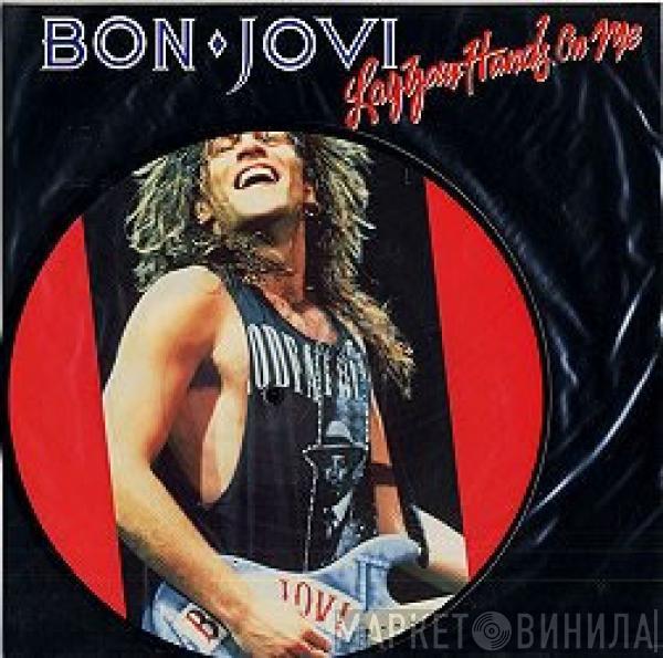  Bon Jovi  - Lay Your Hands On Me