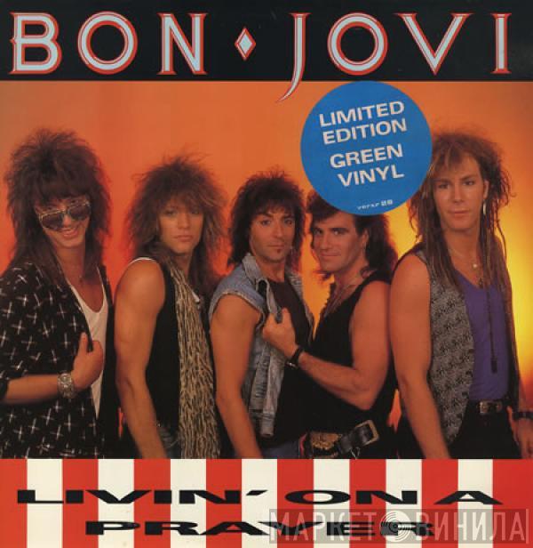 Bon Jovi - Livin' On A Prayer