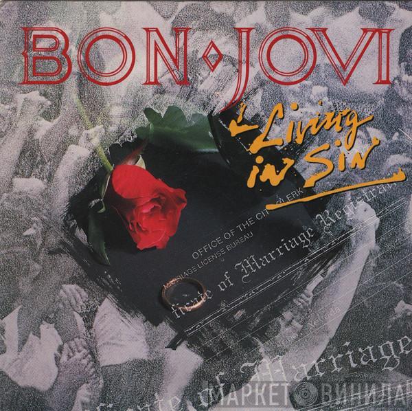 Bon Jovi - Living In Sin