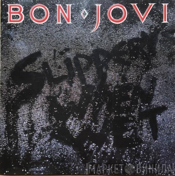  Bon Jovi  - Slippery When Wet